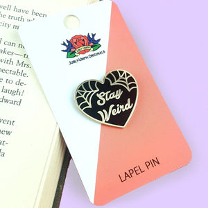 Stay Weird Lapel Pin - Jubly-Umph
